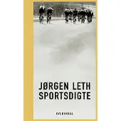 Gyldendal Sportsdigte | Jørgen Leth