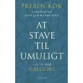 Gyldendal At stave til umuligt | Preben Kok Jens Rasmussen