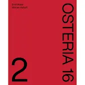 Strandberg Publishing Osteria 16 no. 2 | Emil Alsbo Morten Kaltoft