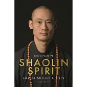 Gads forlag Shaolin Spirit | Shi Heng Yi