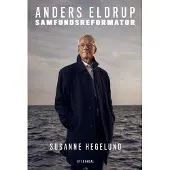 CSBOOKS Anders Eldrup – samfundsreformator | Susanne Hegelund