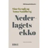 Aarhus Universitetsforlag Nederlagets ekko | Sine Krogh og Anna Sandberg