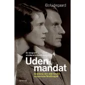 Gyldendal Uden mandat | Bo Lidegaard