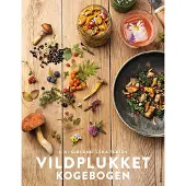 CSBOOKS Vildplukket – Kogebogen | Niki Sjölund og Lena Flaten