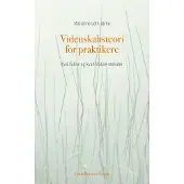 Gyldendal Videnskabsteori for praktikere | Marianne Leth Jørnø