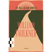 CSBOOKS Da jeg lå for døden | William Faulkner