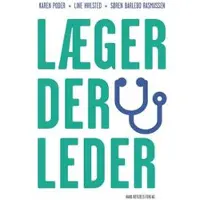 Hans Reitzels Forlag Læger der leder | Karen Poder Line Hvilsted Søren Barlebo Rasmussen