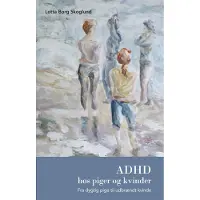 Forlaget Pressto ADHD hos piger og kvinder | Lotta Borg Skoglund