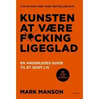 Forlaget Memoris Kunsten at være fucking ligeglad | Mark Manson