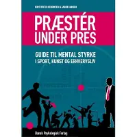 Dansk psykologisk Forlag Præstér under pres | Kristoffer Henriksen, Jakob Hansen