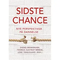 KLIM Sidste chance | Svend Brinkmann, Thomas Aastrup Rømer, Lene Tanggaard