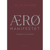 Gyldendal ÆRØ MANIFESTET | Maj My Midtgaard Humaidan