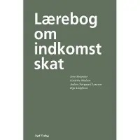 Djøf Forlag Lærebog om indkomstskat | Jane Bolander Liselotte Madsen Inge Langhave Anders Nørgaard Laursen