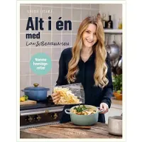 Politikens Forlag Alt i én med Loui & Bearnaisen | Louise Lyshøj