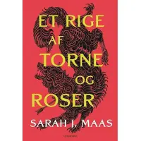 Gyldendal Et rige af torne og roser | Sarah J. Maas