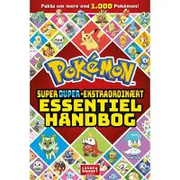 Egmont Pokémon - Super Duper-Ekstraordinært Essentiel Håndbog - Børnebog - Hæfte
