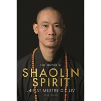Gads forlag Shaolin Spirit | Shi Heng Yi