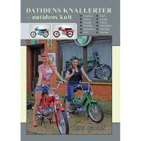 Veterania Datidens knallerter – nutidens kult | Jens Jessen