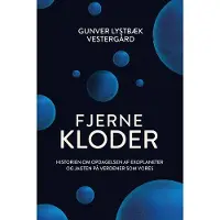 Gyldendal Fjerne kloder | Gunver Lystbæk Vestergård