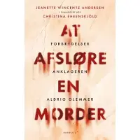 People’s At afsløre en morder | Christina Ehrenskjöld, Jeanette Wincentz Andersen