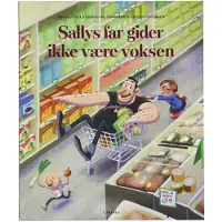 Forlaget Carlsen Bog - Sallys Far Gider Ikke Være Voksen - Dansk - - OneSize - Bog