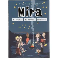 Gyldendal Mira 8 - #sommer #kærester #telttur | Sabine Lemire Rasmus Bregnhøi