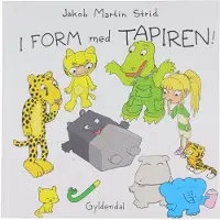 Forlaget Gyldendal Bog - I Form Med Tapiren - Dansk - - OneSize - Bog