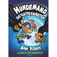 Carlsen Hundemand (4) - og Katteknægten | Dav Pilkey
