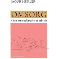 Munksgaard Omsorg | Jacob Birkler