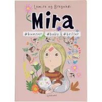 Forlaget Gyldendal Bog - Mira 7 - #Bumser #Baby #Briller - Dansk - - OneSize - Bog