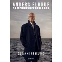 CSBOOKS Anders Eldrup – samfundsreformator | Susanne Hegelund