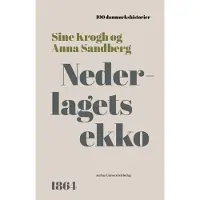 Aarhus Universitetsforlag Nederlagets ekko | Sine Krogh og Anna Sandberg