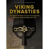 Aarhus Universitetsforlag Viking Dynasties | Tom Christensen, John Ljungkvist og Neil Price