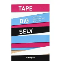 Gyldendal Tape dig selv | Bente Andersen Christian Neergaard Kristian Seest