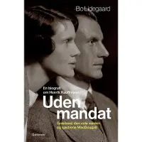Gyldendal Uden mandat | Bo Lidegaard