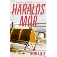 Gads forlag Haralds mor | Johanna Frid