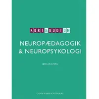 Dansk psykologisk Forlag Kort & godt om NEUROPÆDAGOGIK & NEUROPSYKOLOGI | Jørgen Lyhne