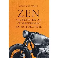 Gyldendal Zen og kunsten at vedligeholde en motorcykel | Robert M. Pirsig