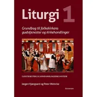 CSBOOKS Liturgi Bind 1 | Jørgen Kjærgaard og Peter Weincke