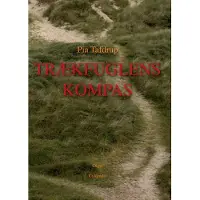 CSBOOKS Trækfuglens kompas | Pia Tafdrup