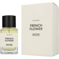 Matiere Premiere French Flower Eau de parfum 100 ml